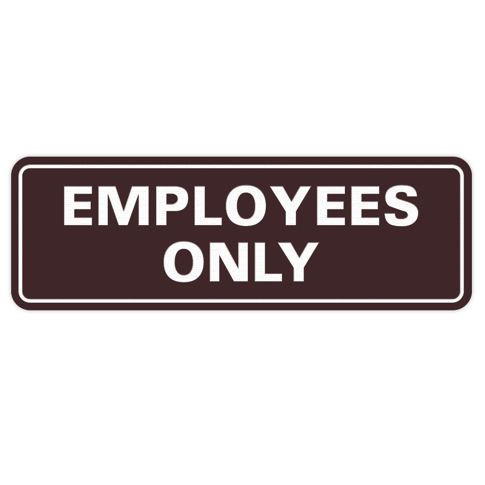 Classic EMPLOYEES ONLY Sign – All Quality classic-employees-only-sign-all-quality