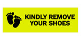 Signs ByLITA Basic Kindly Remove Your Shoes Sign