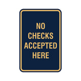 Signs ByLITA Portrait Round No Checks Accepted Here Sign