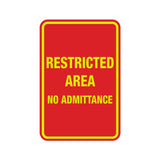 Portrait Round Restricted Area No Admittance Sign with Adhesive Tape, Mounts On Any Surface, Weather Resistant