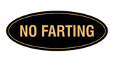 Signs ByLITA Oval No Farting Sign