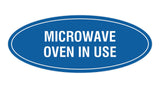 Signs ByLITA Oval Microwave Oven In Use Sign