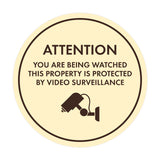 Circle Attention You Are Being Watched This Property is Protected by Video Surveillance Wall or Door Sign