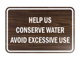 Signs ByLITA Classic Framed Help Us Conserve Water Avoid Excessive Use