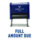 FULL AMOUNT DUE Self Inking Rubber Stamp