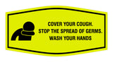 Fancy Cover Your Cough Stop the Spread Of Germs Wash Your Hands Sign