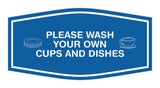 Fancy Please Wash Your Own Cups and Dishes Wall or Door Sign