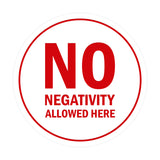 Signs ByLITA Circle No Negativity Allowed Here Sign