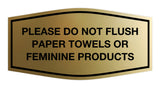 Signs ByLITA Fancy Please Do Not Flush Paper Towels Or Feminine Products Sign