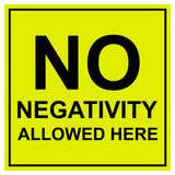 Signs ByLITA Square No Negativity Allowed Here Sign