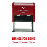 Thanks For Being Self Inking Novelty Rubber Stamp