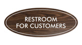 Oval Restroom For Customers Sign