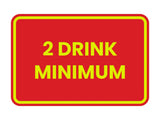 Signs ByLITA Classic Framed 2 Drink Miminum Sign