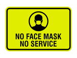 Classic Framed No Face Mask No Service Sign