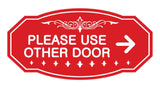 Victorian Please Use Other Door Right Arrow Sign