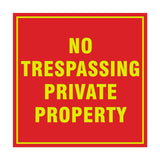 Square No Trespassing Private Property Sign with Adhesive Tape, Mounts On Any Surface, Weather Resistant