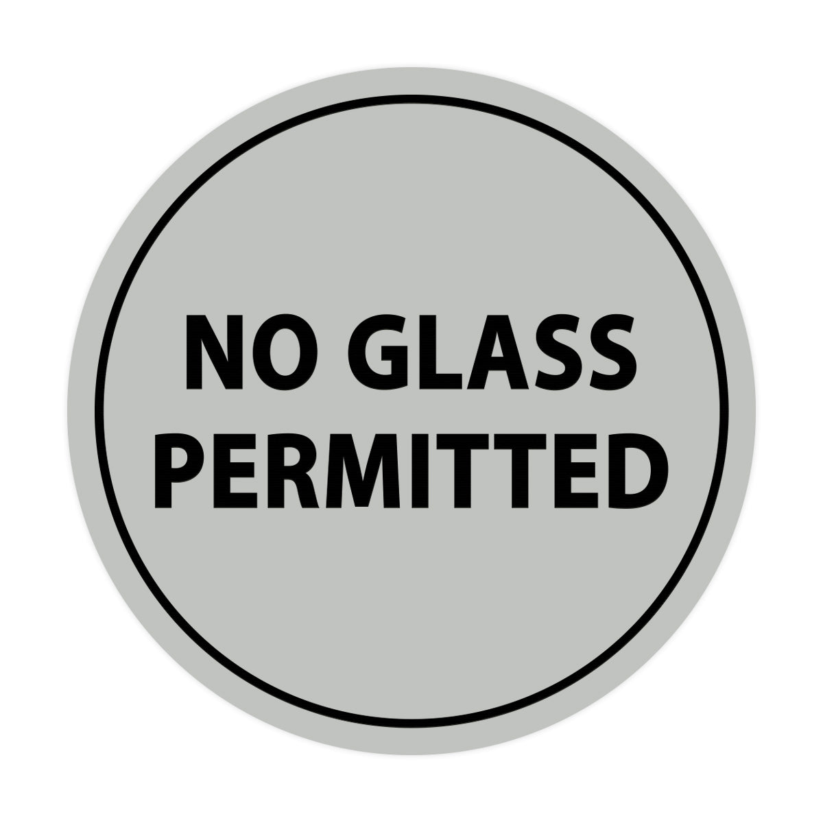 Signs ByLITA Circle No Glass Permitted Sign