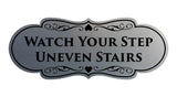 Signs ByLITA Designer Watch Your Step Uneven Stairs