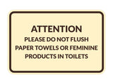 Signs ByLITA Classic Framed Attention Please Do Not Flush Paper Towels or Feminine Products in Toilets