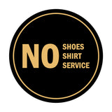 Signs ByLITA Circle No Shoes No Shirt No Service Sign