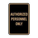 Portrait Round Authorized Personnel Only Sign