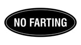 Signs ByLITA Oval No Farting Sign
