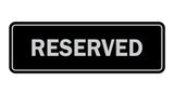 Signs ByLITA Standard Reserved Sign