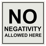 Signs ByLITA Square No Negativity Allowed Here Sign