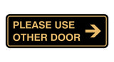 Signs ByLITA Standard Please Use Other Door Right Arrow Sign