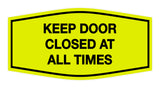 Signs ByLITA Fancy Keep Door Closed At All Times Sign