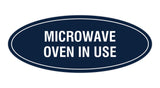 Signs ByLITA Oval Microwave Oven In Use Sign
