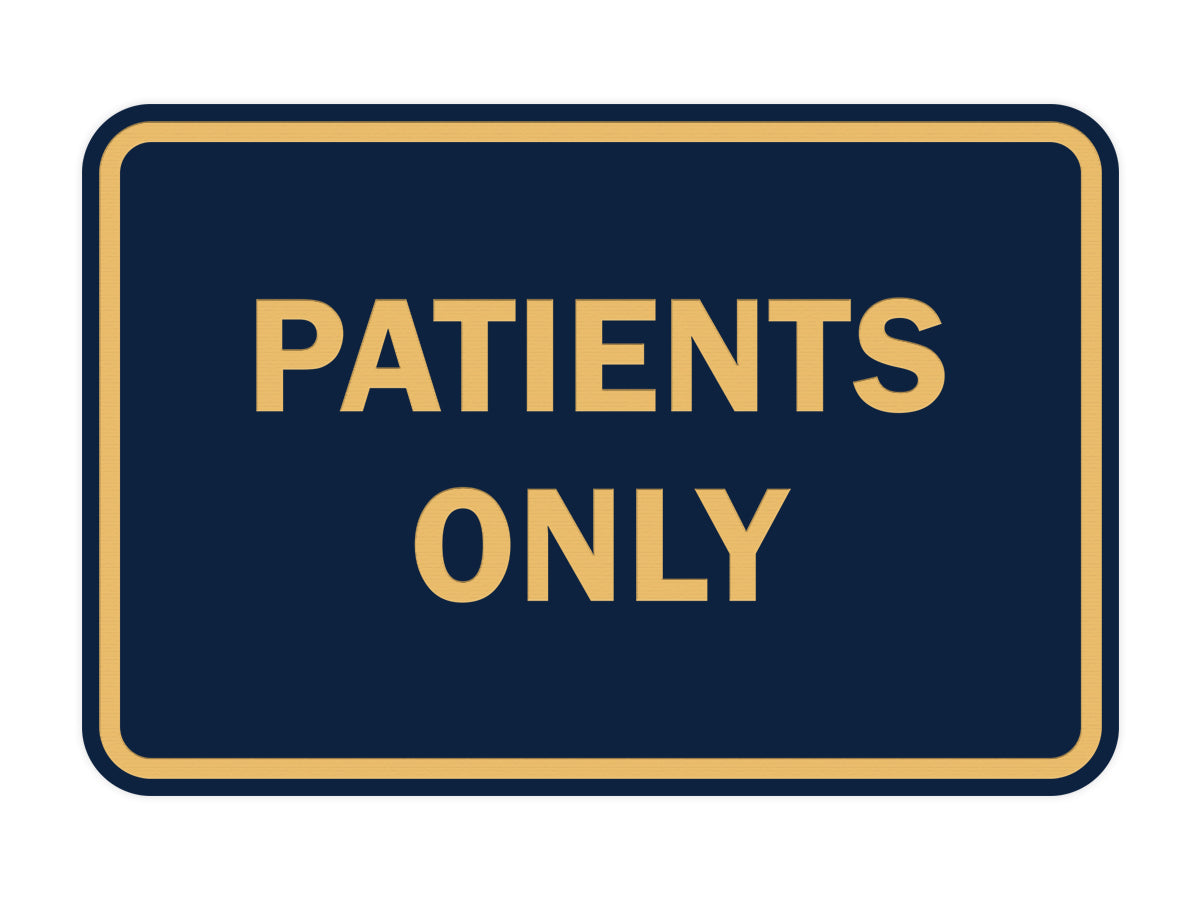 Signs ByLITA Classic Framed Patients Only Sign