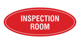 Signs ByLITA Oval Inspection Room Sign