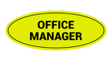 Signs ByLITA Oval Office Manager Sign