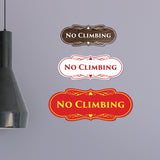 Signs ByLITA Designer No Climbing Sign