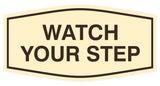 Signs ByLITA Fancy Watch Your Step Sign