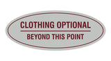 Signs ByLITA Oval Clothing Optional Beyond This Point Sign