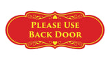 Signs ByLITA Designer Please Use Back Door Sign