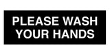Signs ByLITA Basic Please Wash Your Hands Sign