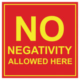 Signs ByLITA Square No Negativity Allowed Here Sign