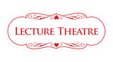 Signs ByLITA Designer Lecture Theatre Sign