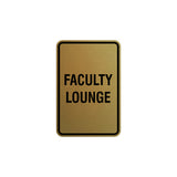 Portrait Round Faculty Lounge Sign