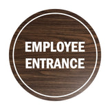 Signs ByLITA Circle Employee Entrance Sign