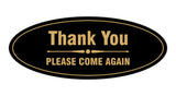 Signs ByLITA Oval thank you please come again with bar Sign