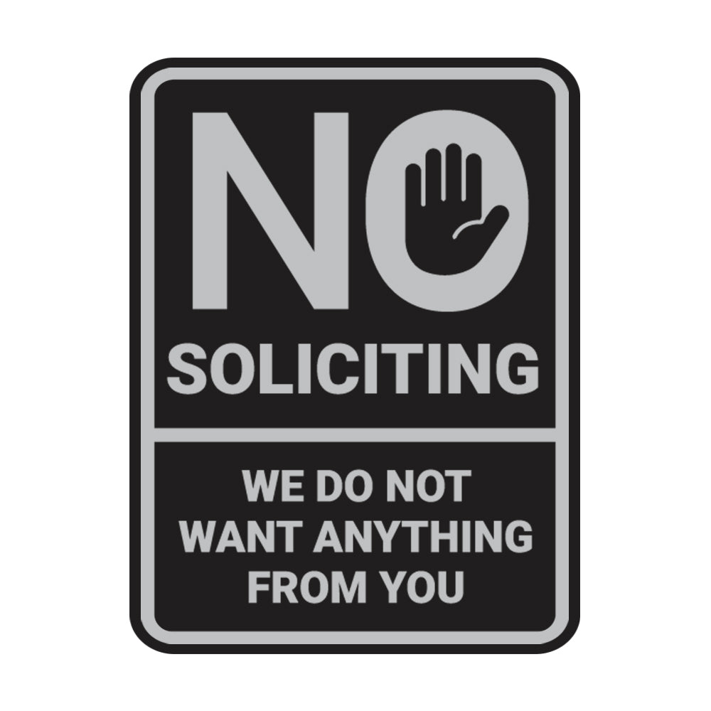 Portrait Round No Soliciting We Do Not Want Anything From You Wall or Door Sign