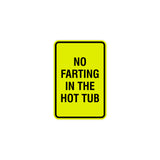 Signs ByLITA Portrait Round No Farting In The Hot Tub Sign