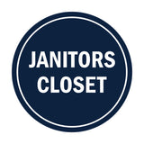 Signs ByLITA Circle Janitors Closet Sign