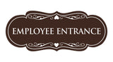 Signs ByLITA Designer Employee Entrance Sign