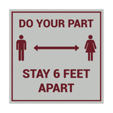 Signs ByLITA Square Do Your Part Stay 6 Feet Apart Sign