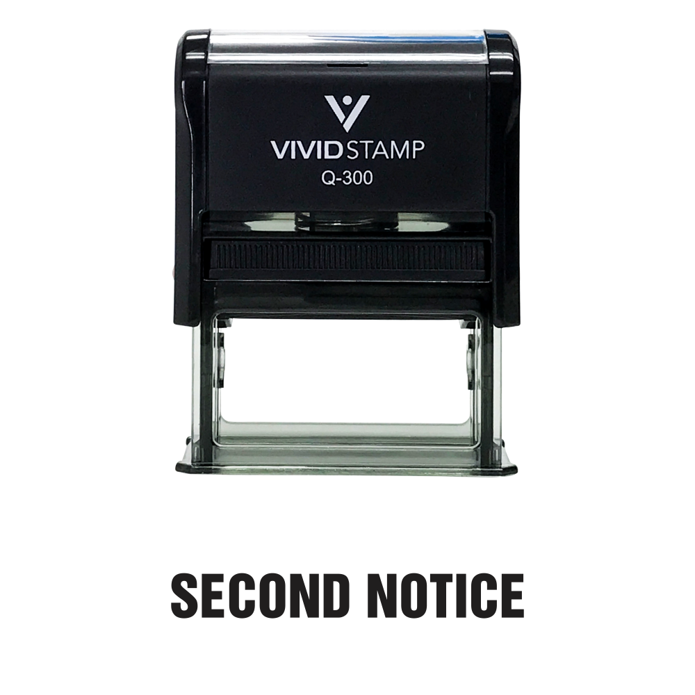 Second Notice Self Inking Rubber Stamp